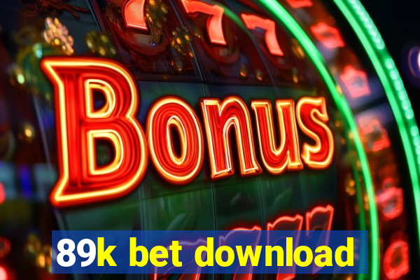 89k bet download